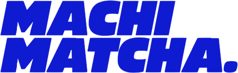 Machi Matcha